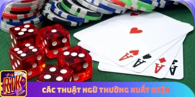 Các thuật ngữ thường xuất hiện trong trò mậu binh